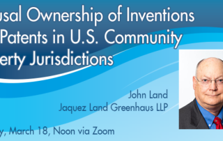 Spousal Ownership of Inventions and Patents in U.S. Community Property Jurisdictions